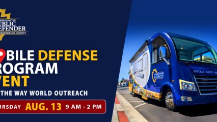 Mobile Defense Program event at The Way World Outreach, San Bernardino, Thursday, Aug. 13, from 9 a.m. to 2 p.m., featuring the Mobile Defense RV.